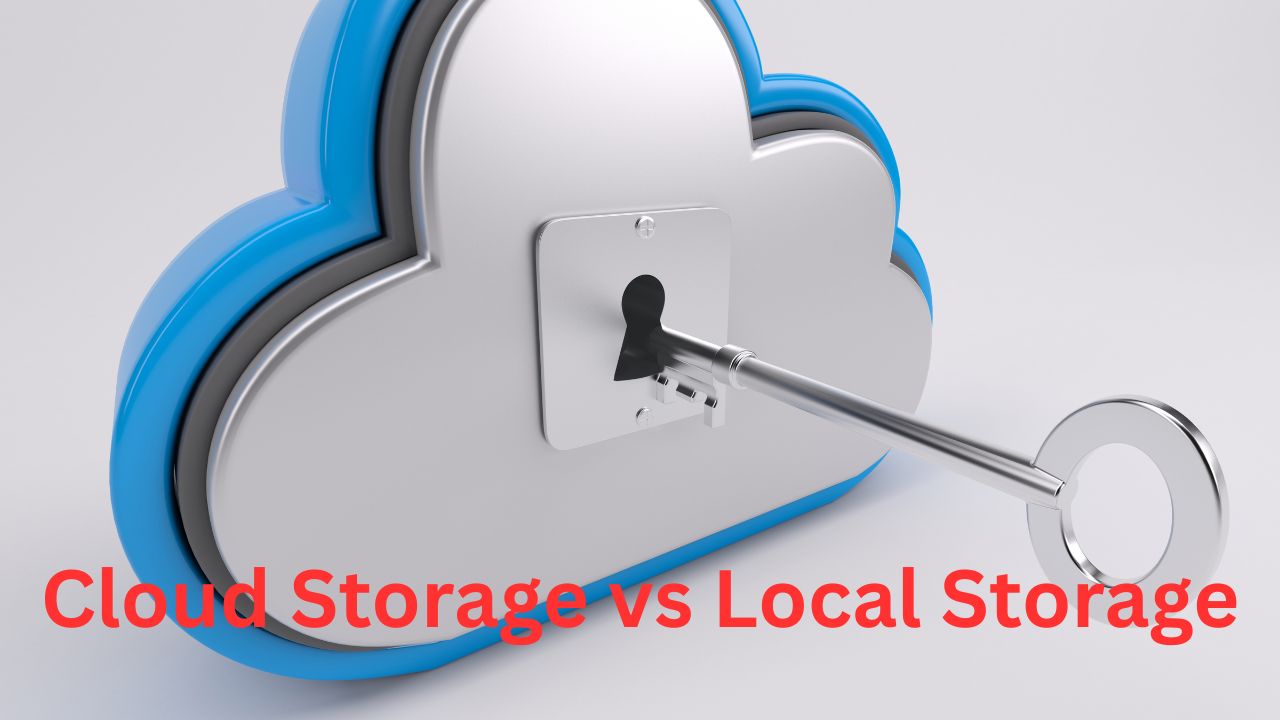 Cloud Storage vs Local Storage Which Is Better for Your Data